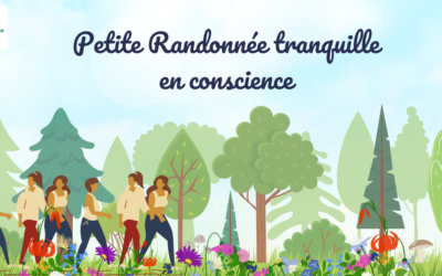 Le vendredi 30 Août – Isle/Sorgue-17h30-19h : balade tranquille en conscience