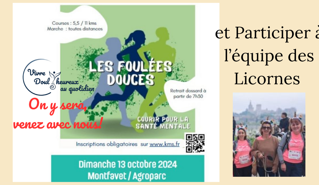 Les Foulées Douces – Montfavet – Dimanche 13 Oct de 10h à 12h (rdv à 9h30) – Venez marcher avec Nous