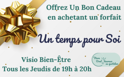 🎁 Bon Cadeau « Un temps pour Soi » : Offrez un moment de bien être pour Noël ou toute occasion🎁