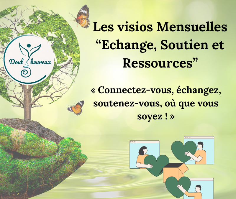 Les Visio « Échange, Soutien, Ressources » de Novembre (2 dates > merc. 13 à 19h & Vend. 22 à 14h)