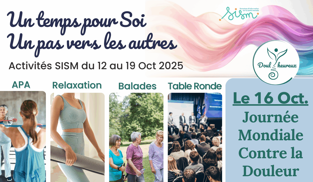 Programme et Inscription à nos activités gratuites lors des SISM (activités physiques, table ronde et balade Doul’Heureuse)