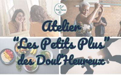Ateliers « Les Petits Plus » des Doul&rsquo;Heureux – atelier à théme ou programme